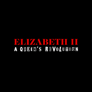 Elizabeth II – A queen’s revolution